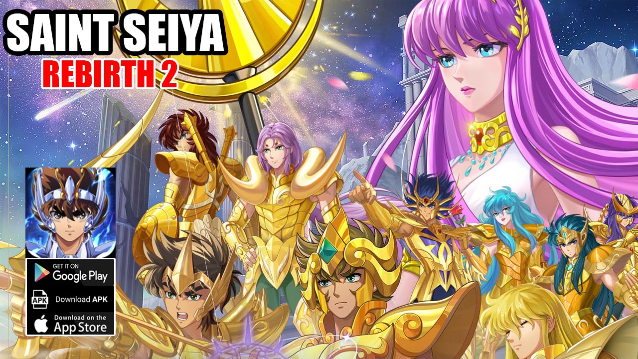 Saint Seiya Rebirth 2 Gameplay Android iOS | Saint Seiya Rebirth 2 Mobile RPG Game 圣斗士星矢：重生2 