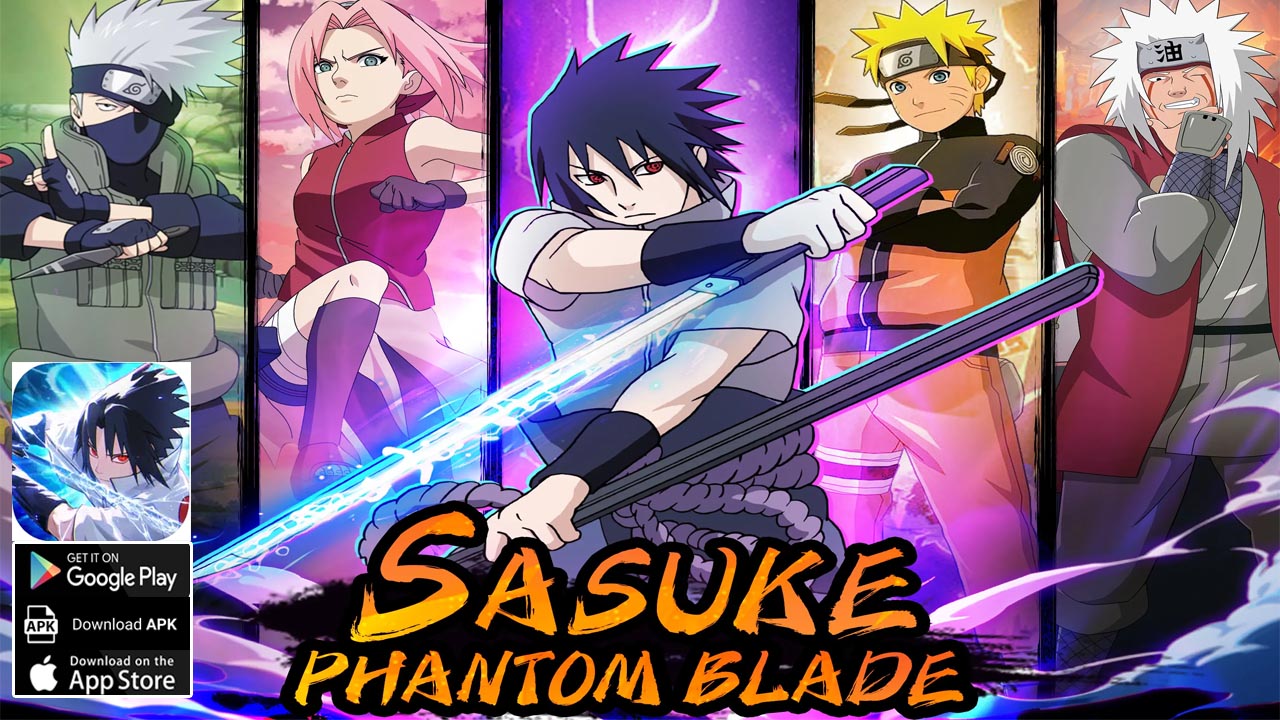 Sasuke Phantom Blade Gameplay Android iOS | Sasuke Phantom Blade Mobile Naruto RPG Game by KINGRUI TRADE LIMITED 