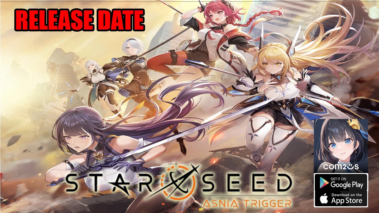 STARSEED Asnia Trigger Global Gameplay Android iOS Release Date | STARSEED Asnia Trigger Mobile RPG Game by Com2uS 