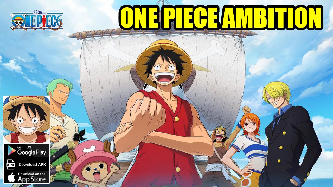 One Piece Ambition Gameplay Android iOS | One Piece Ambition Mobile Action RPG Game by Tencent 