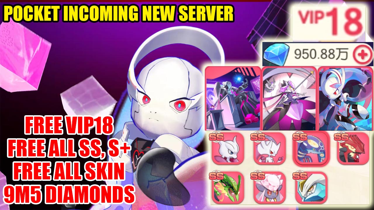 Pocket Incoming New Server Gameplay & 2 Giftcodes | Pocket Incoming Private Server Free VIP18 - Free All SS, S+ - Free Skin - 9M5 Diamonds - And More 