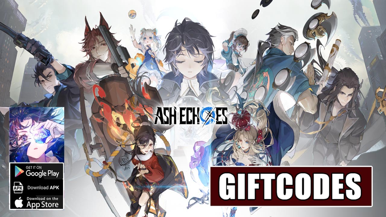 Ash Echoes Global & Free Giftcodes | All Redeem Codes Ash Echoes Global - How To Redeem Code