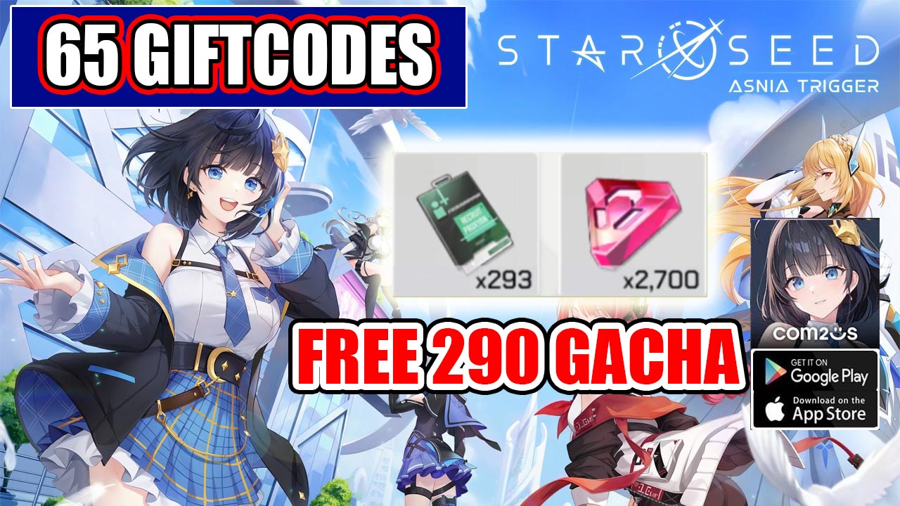 STARSEED Asnia Trigger & 65 Giftcodes | All Redeem Codes STARSEED Asnia Trigger Global - How to Redeem Code 
